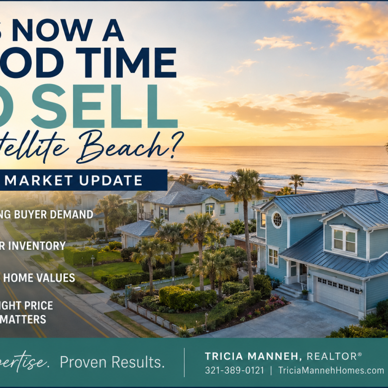 Is Now a Good Time to Sell in Satellite Beach?